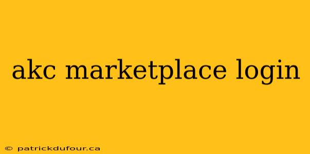 akc marketplace login