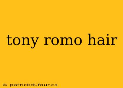 tony romo hair